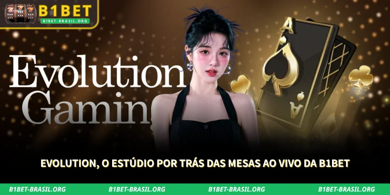 Cassino ao Vivo na B1Bet — Roleta e Blackjack com Dealer Real 1 a parceria com a evolution traz ao cassino ao vivo uma ampla variedade de mesas e jogos populares